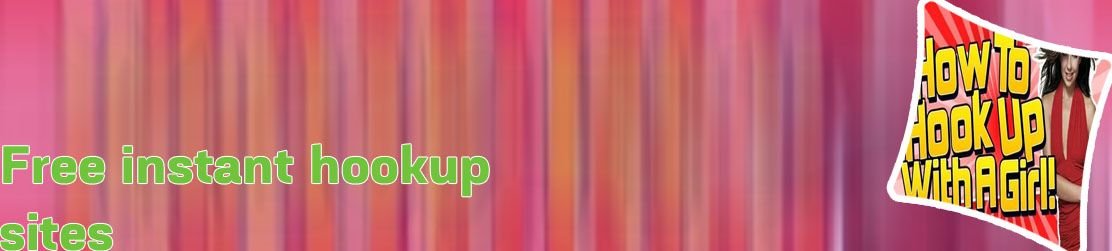 Hookup now free